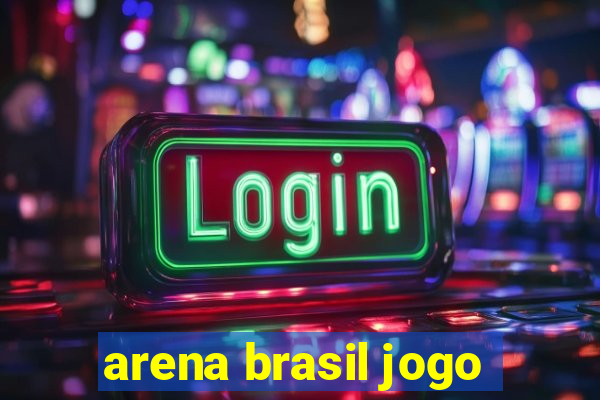 arena brasil jogo